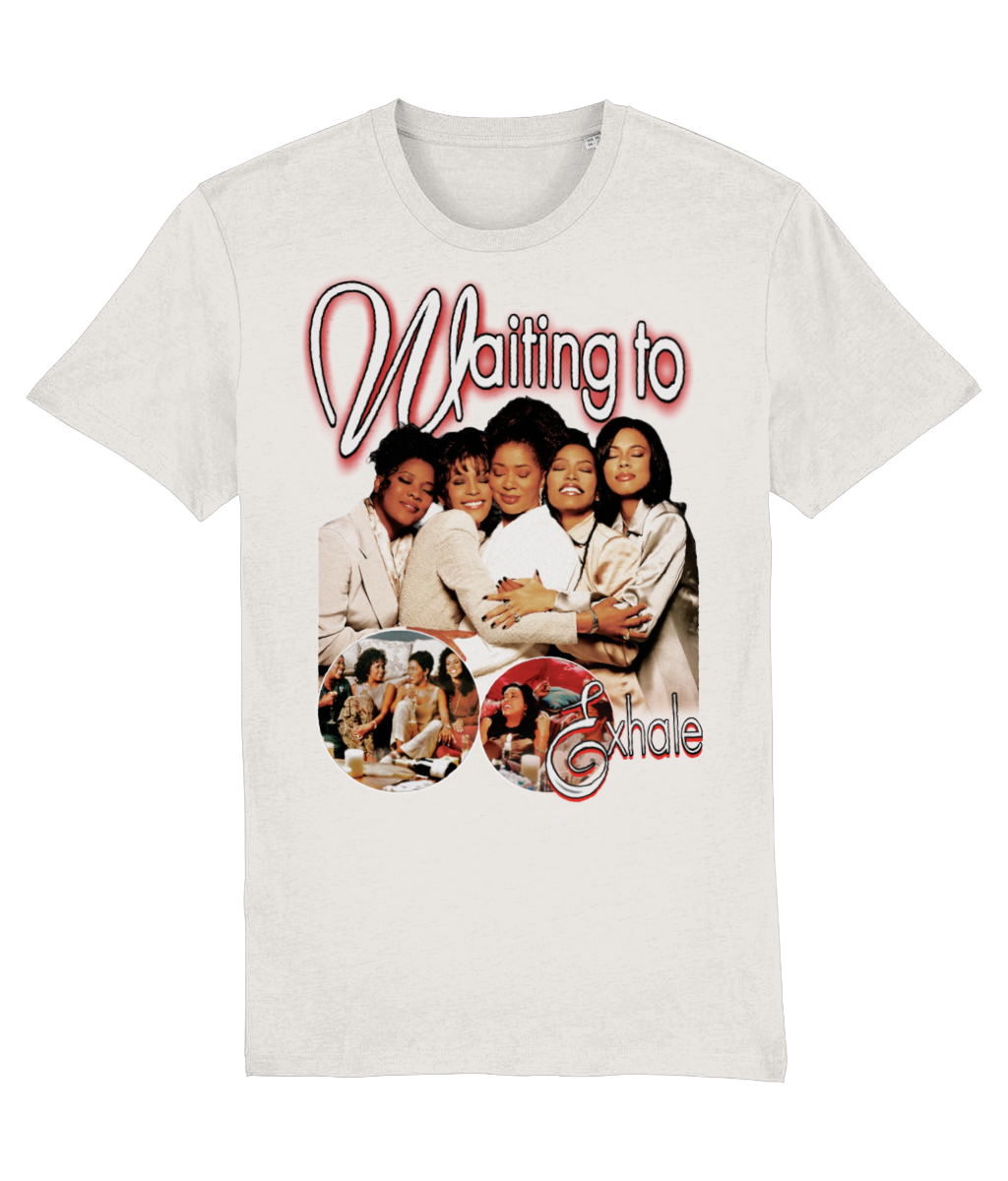 T-SHIRT WAITING TO EXHALE